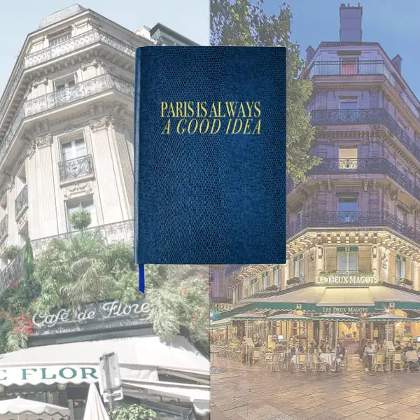 Paris Is Always A Good Idea Notebook