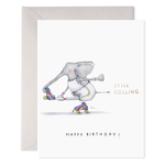 Load image into Gallery viewer, Still Rolling Birthday Card
